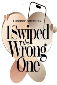 I Swiped the Wrong One